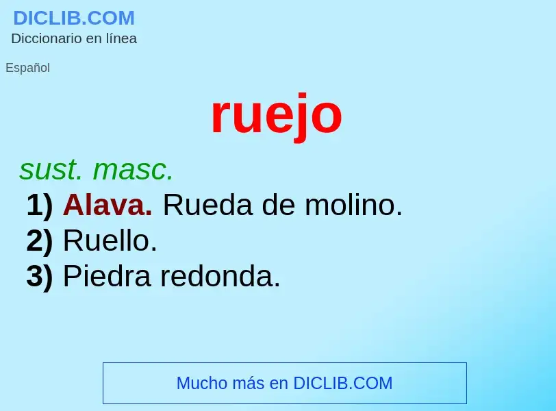 ¿Qué es ruejo? - significado y definición