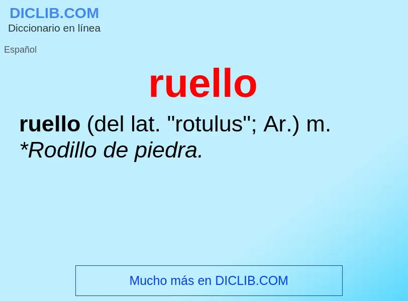 ¿Qué es ruello? - significado y definición