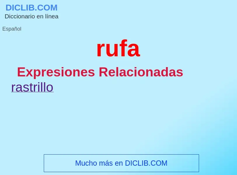 ¿Qué es rufa? - significado y definición