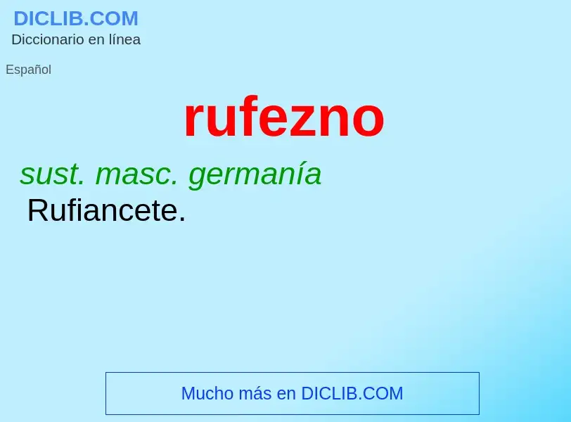 ¿Qué es rufezno? - significado y definición