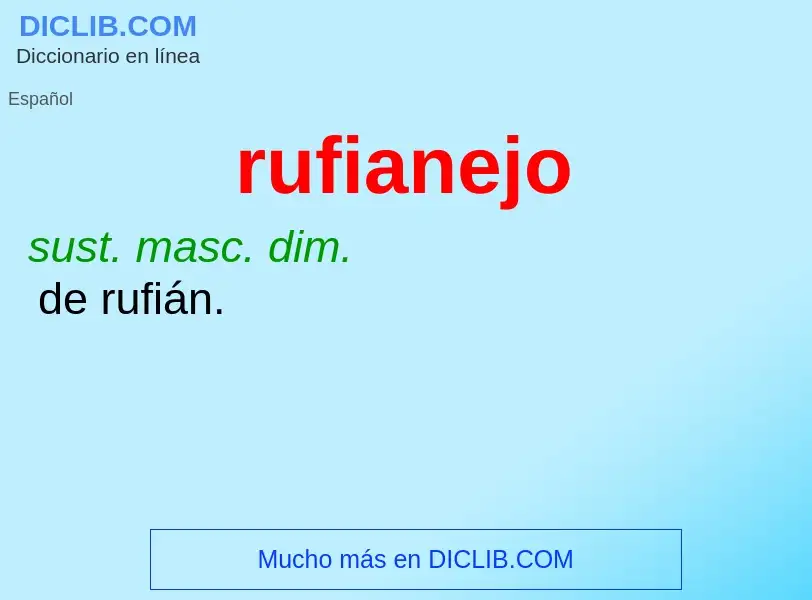 Wat is rufianejo - definition