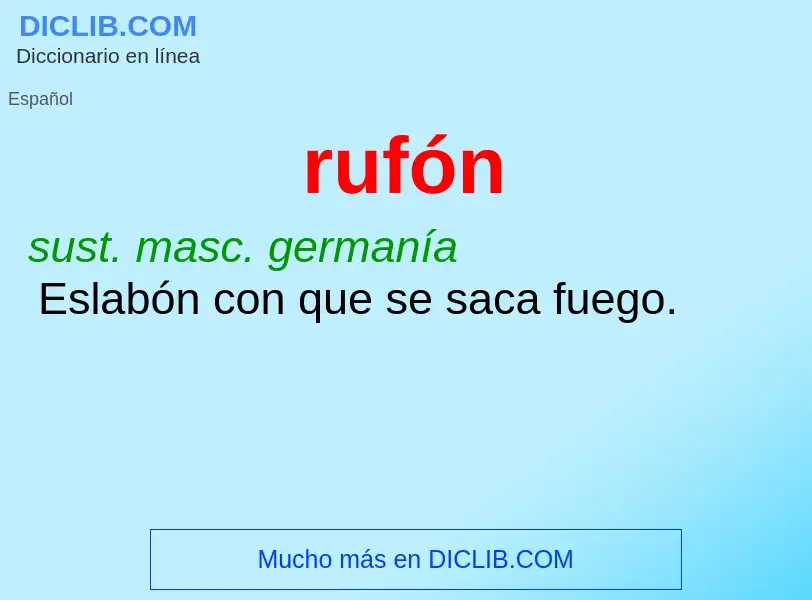 Wat is rufón - definition