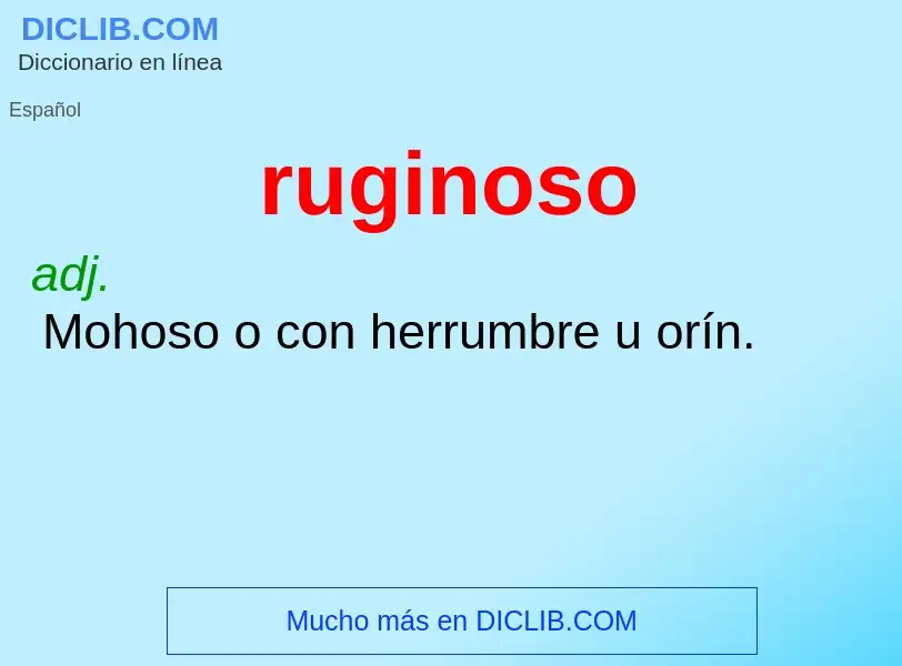 ¿Qué es ruginoso? - significado y definición