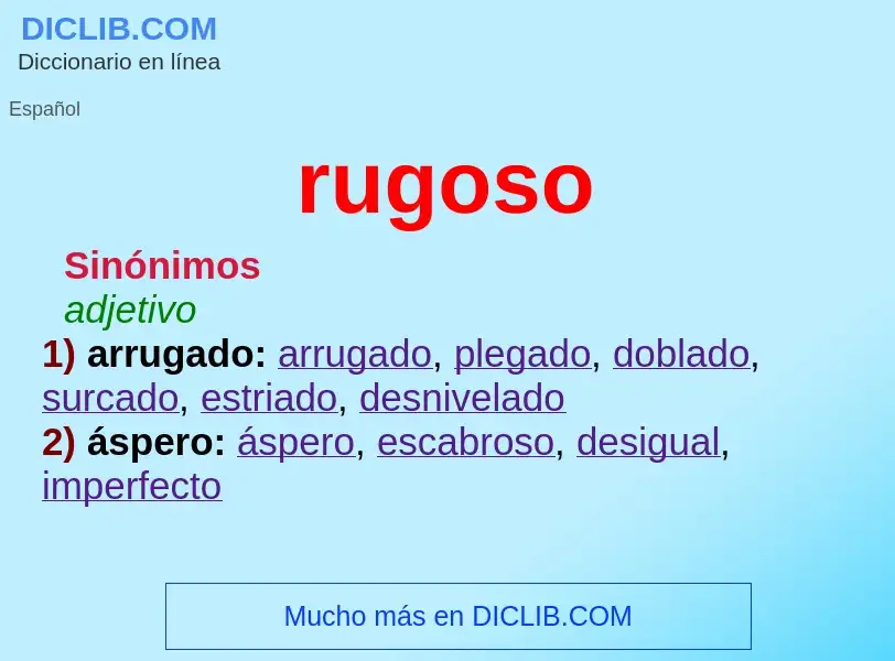 Was ist rugoso - Definition