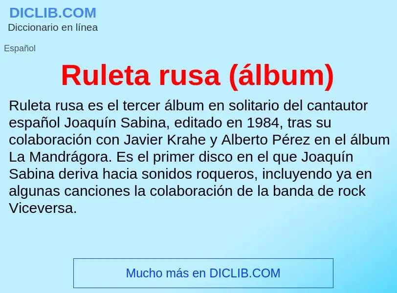 ¿Qué es Ruleta rusa (álbum)? - significado y definición