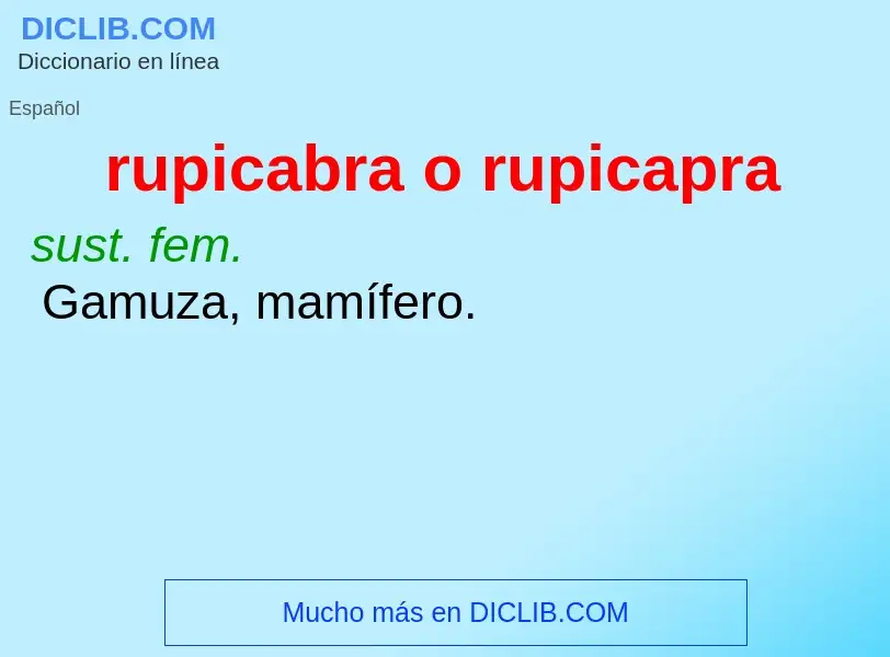 ¿Qué es rupicabra o rupicapra? - significado y definición