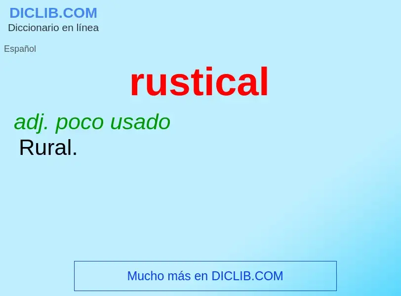 Wat is rustical - definition