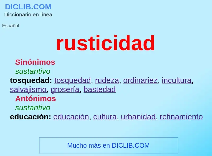 What is rusticidad - definition