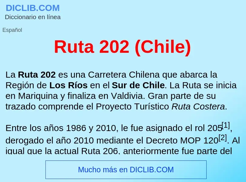 Что такое Ruta 202 (Chile) - определение