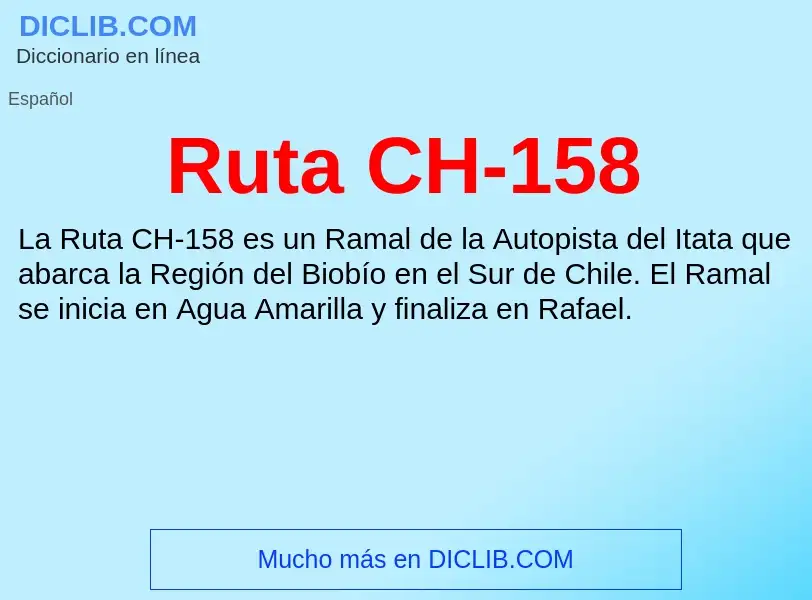 Wat is Ruta CH-158 - definition