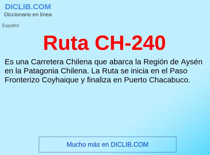 Wat is Ruta CH-240 - definition