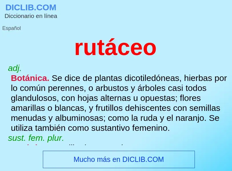 ¿Qué es rutáceo? - significado y definición