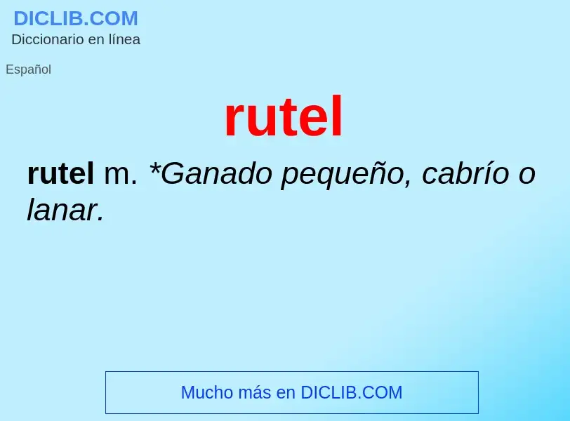 ¿Qué es rutel? - significado y definición