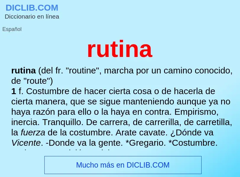 Wat is rutina - definition