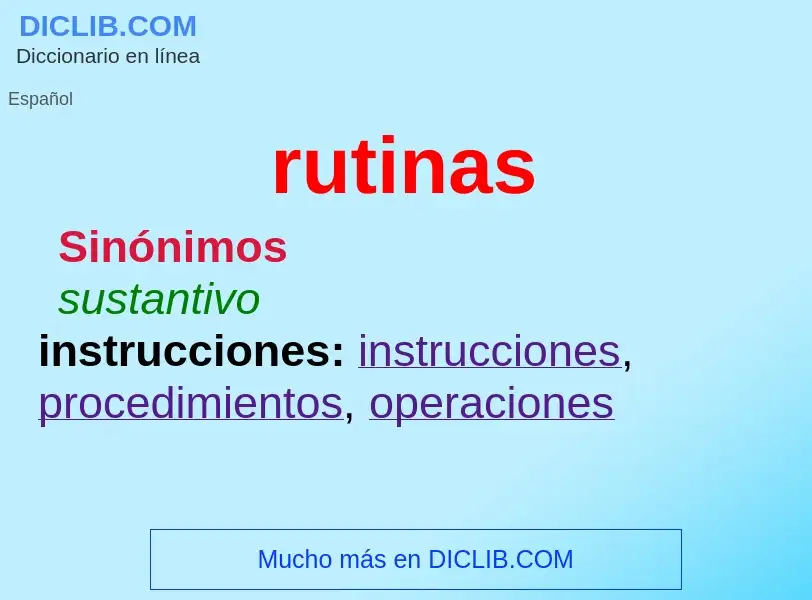 What is rutinas - meaning and definition