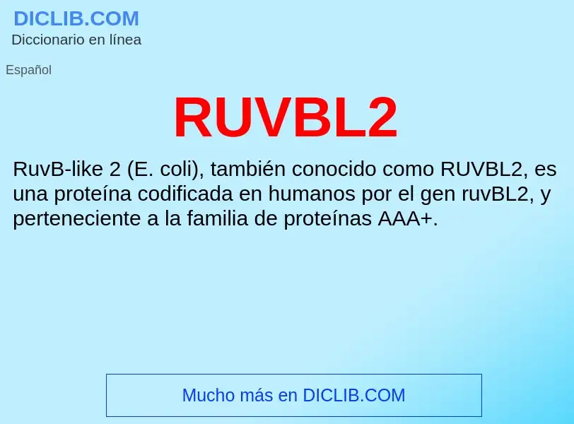 ¿Qué es RUVBL2? - significado y definición