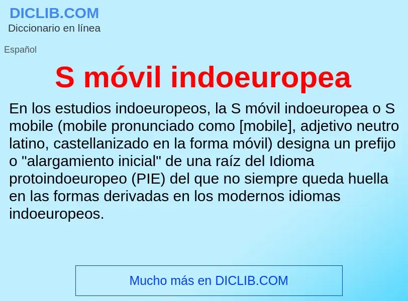 ¿Qué es S móvil indoeuropea? - significado y definición