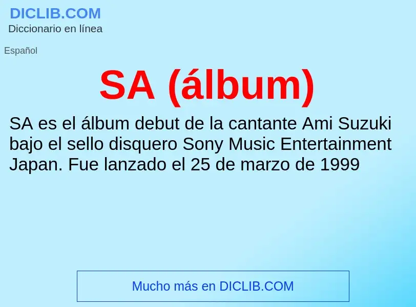 What is SA (álbum) - meaning and definition