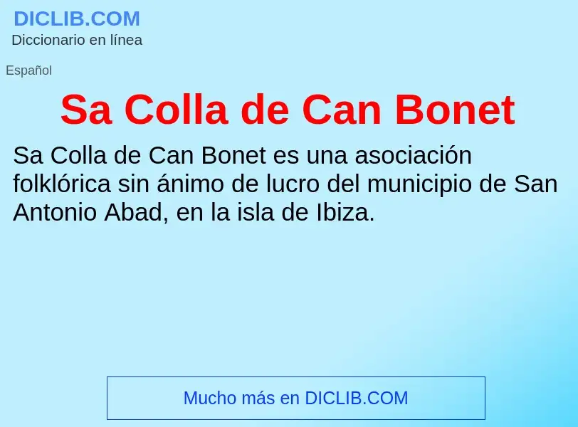 Что такое Sa Colla de Can Bonet - определение