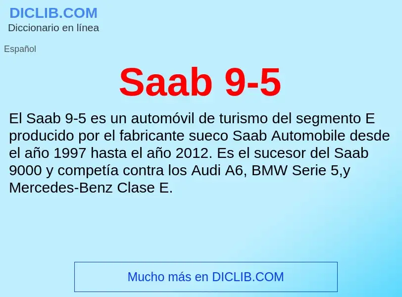 Что такое Saab 9-5 - определение