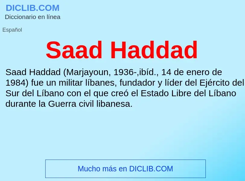 Что такое Saad Haddad - определение