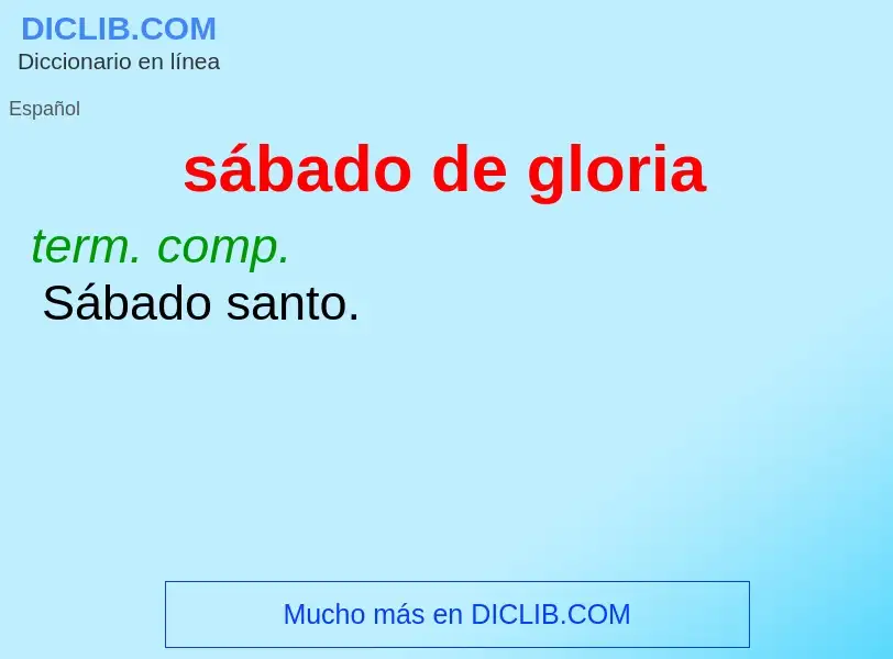 What is sábado de gloria - meaning and definition