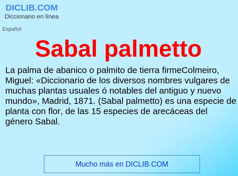 What is Sabal palmetto - definition