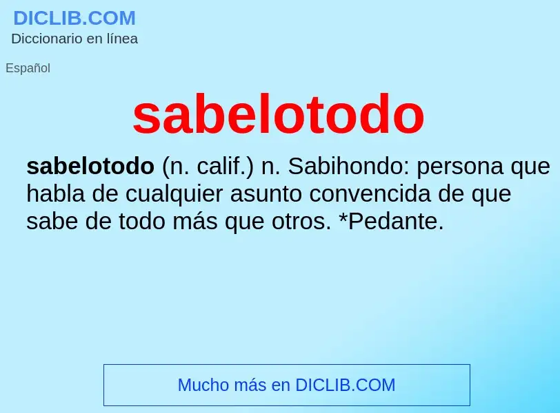 Wat is sabelotodo - definition