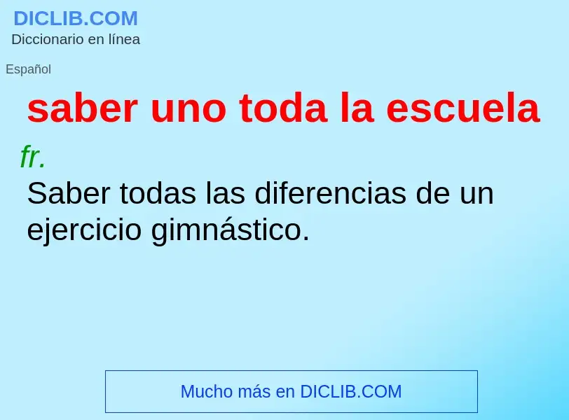 What is saber uno toda la escuela - definition