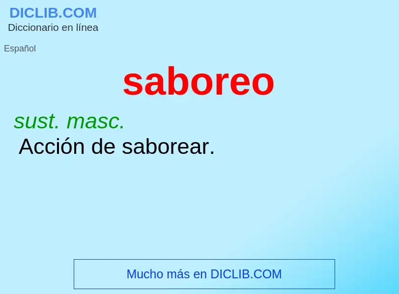 O que é saboreo - definição, significado, conceito