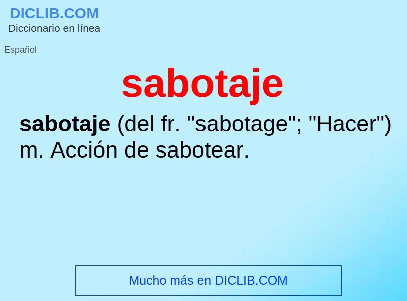 Was ist sabotaje - Definition