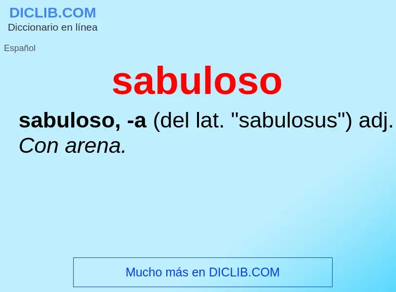 What is sabuloso - definition