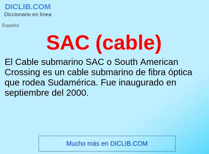 ¿Qué es SAC (cable)? - significado y definición