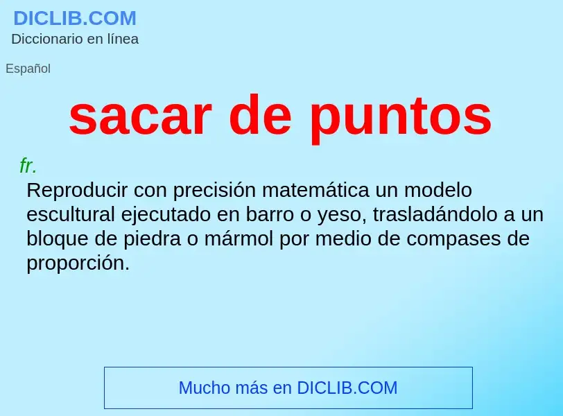 What is sacar de puntos - definition