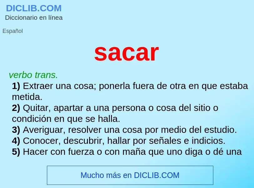 Was ist sacar - Definition