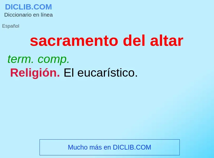 What is sacramento del altar - meaning and definition