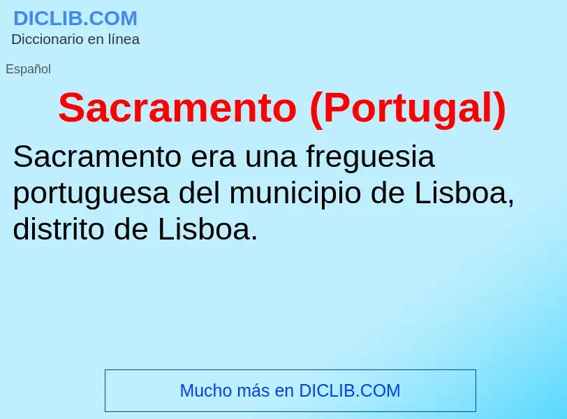 What is Sacramento (Portugal) - meaning and definition