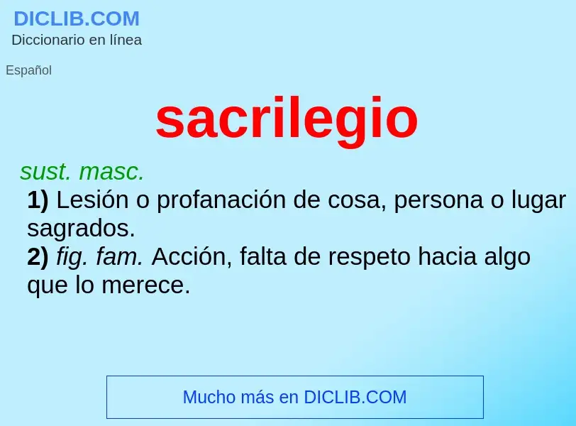 Was ist sacrilegio - Definition