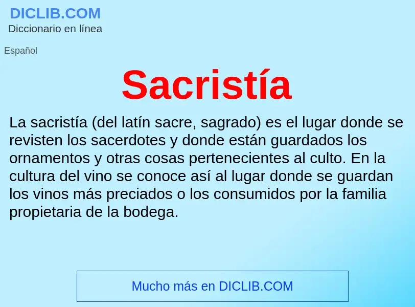 What is Sacristía - definition