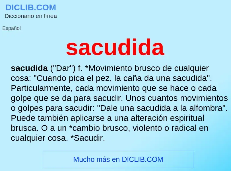 O que é sacudida - definição, significado, conceito