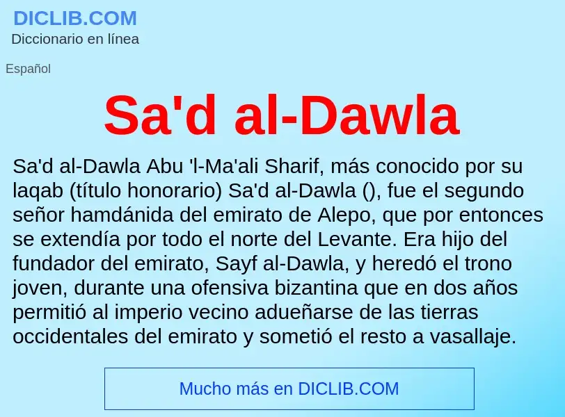 Что такое Sa'd al-Dawla - определение