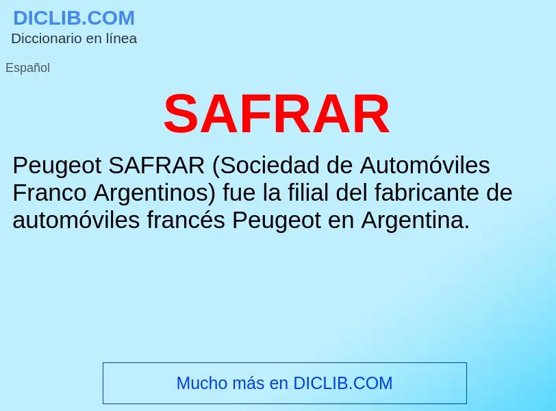 ¿Qué es SAFRAR? - significado y definición