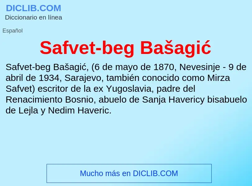 Τι είναι Safvet-beg Bašagić - ορισμός