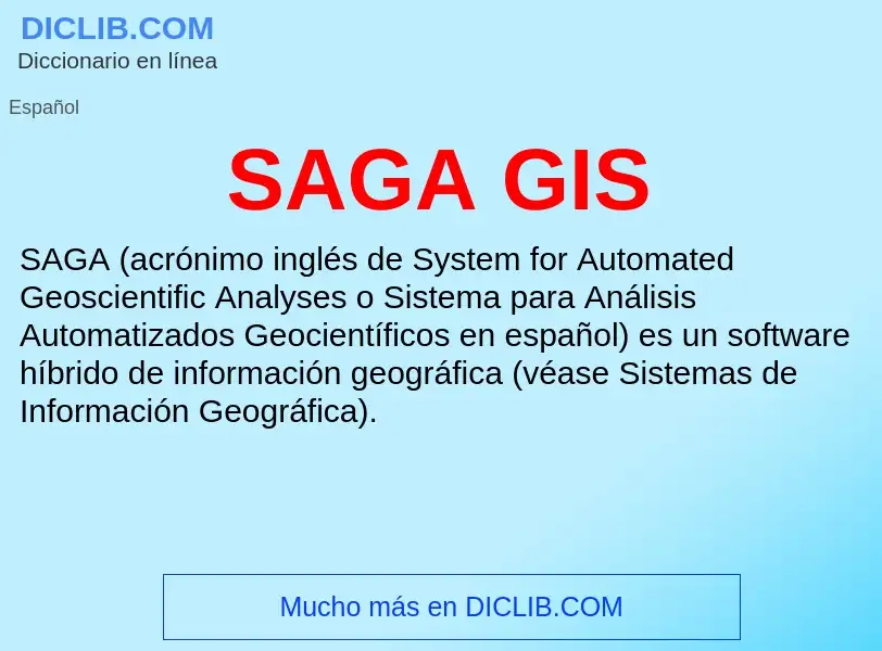 What is SAGA GIS - definition