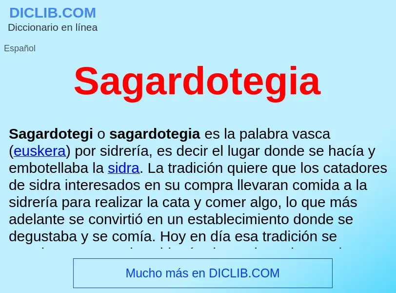 ¿Qué es Sagardotegia ? - significado y definición