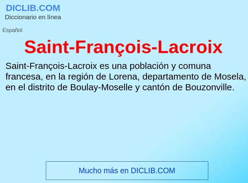 Что такое Saint-François-Lacroix - определение