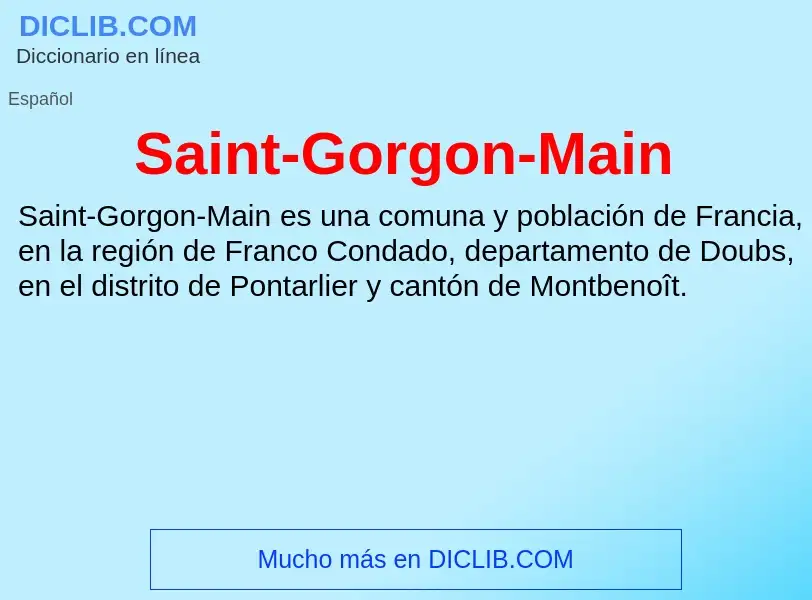 ¿Qué es Saint-Gorgon-Main? - significado y definición