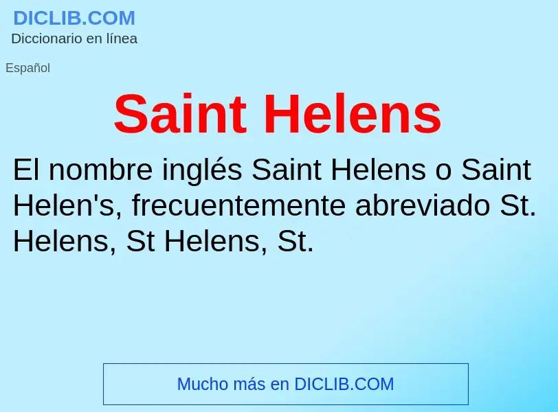 Wat is Saint Helens - definition