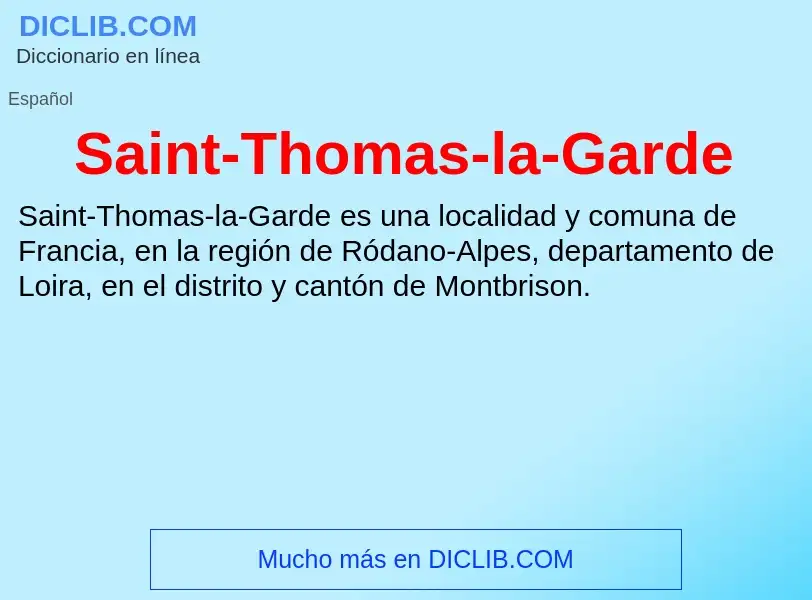 Che cos'è Saint-Thomas-la-Garde - definizione