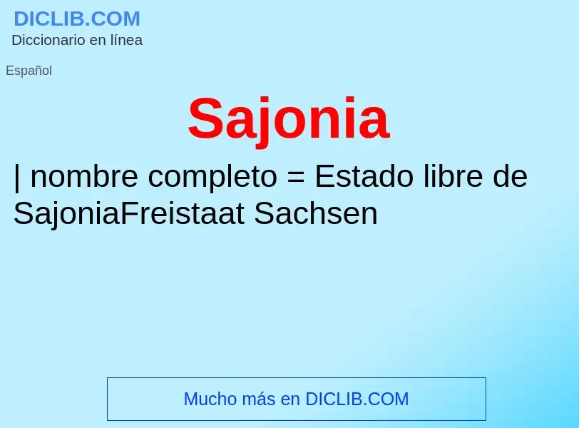 ¿Qué es Sajonia? - significado y definición